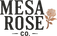 Mesa Rose Co - Home