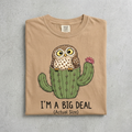 I'm a Big Deal Owl Tee in Sandstone